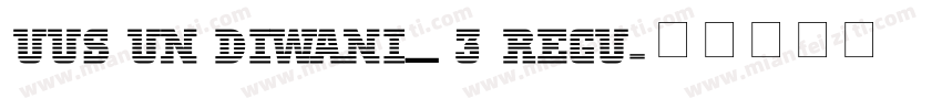 UUS UN DIWANI_3 Regu字体转换
